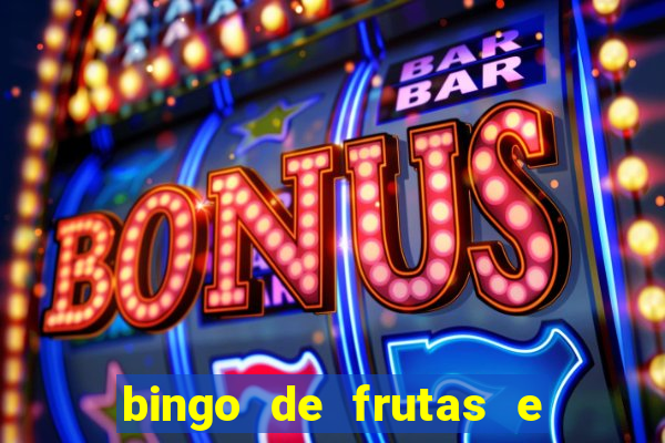 bingo de frutas e legumes para imprimir